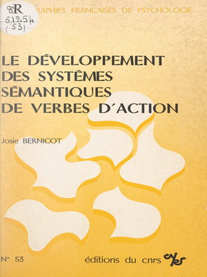 cover image of Le développement des systèmes sémantiques de verbes d'action